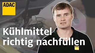 Kühlflüssigkeit nachfüllen und überprüfen Anleitung und Tipps  Einfach Selber Machen  ADAC [upl. by Aivonas842]