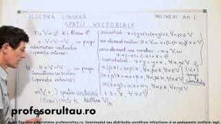 Algebra liniara  Anul I facultate  Spatii vectoriale  profesorultauro [upl. by Annej]