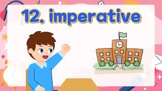 12 Imperative  Basic English Grammar for Kids  Grammar Tips [upl. by Atiker]