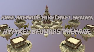 Premade Hypixel Bedwars Server \ Free [upl. by Nerhtak938]