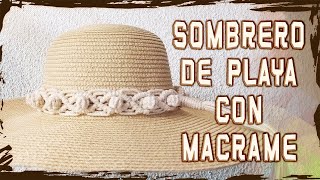 Sombrero de Playa con Macramé [upl. by Suzetta513]