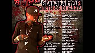 Vybz Kartel  Blakakartel 2 Birth of the Gaza Mixtape Mixed by Matthew Doops Clean Nov 2013 [upl. by Eilyr117]