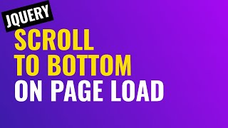 Scroll Div or Textarea To Bottom On Page Load using jQuery  jQuery Tutorial [upl. by Klinger]