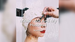 Mitski  Me And My Husband  Vocals Only  Acapella [upl. by Araf]