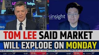 Fundstrats Tom Lee Said Market Will Explode On Monday  Stock Market Prediction [upl. by Nats]