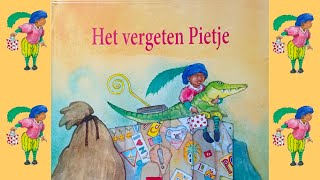 HET VERGETEN PIETJE vanaf 4 jaar [upl. by Ruford]