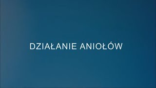 Działanie aniołów Wiedza tajemna [upl. by Slaohcin]