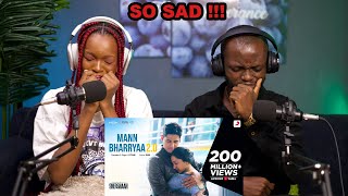 MANN BHARRYAA 20  SHERSHAAH Songs  Sidharth Malhotra Kiara Advani  B Praak  Jaani  REACTION [upl. by Eelydnarb]