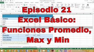 Excel básico Función Promedio max y min ejemplo lista de calificaciones Episodio 21 [upl. by Pacifica]