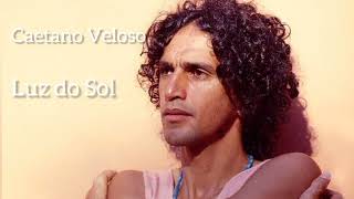 Luz do Sol  Caetano Veloso [upl. by Richardo]