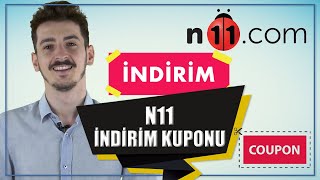 N11 İndirim Kodu Kuponu ve Kullanımı [upl. by Leong]