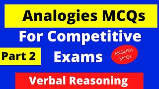 Analogies MCQs  Verbal Reasoning Analogies Tricks For NTS and All Competitive Exams Part 2 [upl. by Ueih]