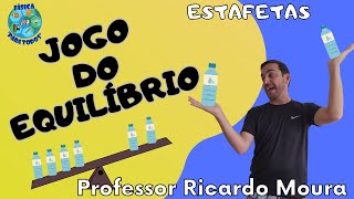 JOGO DO EQUILÍBRIO  Educação Física Escolar [upl. by Samson902]