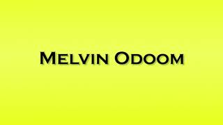 Pronunciation of Melvin Odoom [upl. by Horodko]