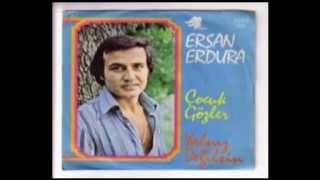 Ersan Erdura  Çocuk Gözler 1977  muzigidinlecom [upl. by Lepley153]