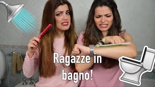 COSA FANNO LE RAGAZZE IN BAGNO  Double C Blog [upl. by Enytnoel]