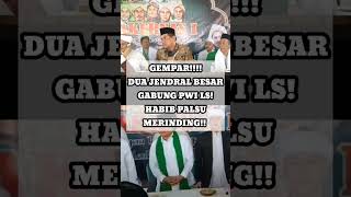 TERUNGKAP INILAH SOSOK DUA JENDRAL BESAR BAKINGAN PWI LS GUS ABBAS BUNTET nasabbaalawi viralshort [upl. by Garth]