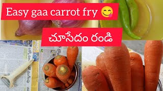 Carrot fry cheyadam yela MS melodies 🥰🥰 [upl. by Aicyla740]