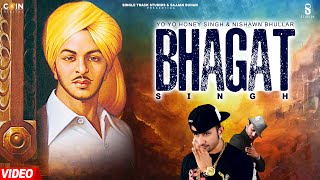 Bhagat Singh Official Video Yo Yo Honey Singh amp Nishawn Bhullar  Latest Punjabi Songs [upl. by Ramu797]