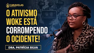 Corrupção da Linguagem e a Corrupção do Caráter  Dra Patrícia Silva  Caravelas Podcast 42 [upl. by Cilurzo]