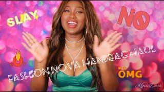 FASHION NOVA HANDBAG HAUL [upl. by Murray173]