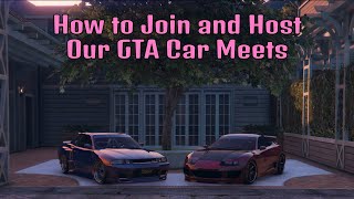 GTA 5 How to Join and Host Our Car Meets [upl. by Wilfrid]