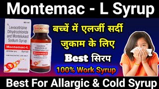 Montemac  L Syrup Uses For Kids  Montemac l syrup uses  levocetirizine  Montelukast uses [upl. by Dobson]