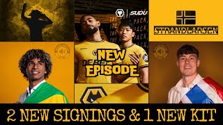 Wolves sign Larsen amp Lima  New Kit Review [upl. by Anehsak]