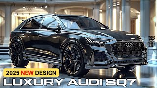 All New 2025 Audi SQ7 A Performance Beast with Luxury Inside [upl. by Alaekim]