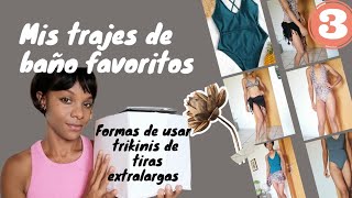 Trajes de baño favoritos Fashion Biquinis Mi Top 3 [upl. by Parthen100]