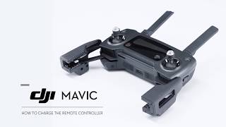 How to Charge DJI Mavic Pro Remote Controller [upl. by Inilam]