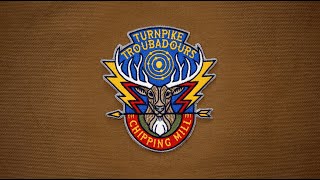 Turnpike Troubadours  Chipping Mill Official Lyric Video [upl. by Eugenius37]