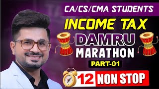 🔴Income Tax quotDAMRU MARATHONquot Part  1🔴  VG Sir🔥  Dec 24 amp Jan 25📑  Dont Miss it  JOIN LIVE ONLY [upl. by Ylnevaeh]