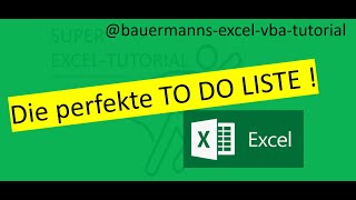 026  DIE PERFEKTE TODO LISTE xlsm excel  vba tutorialprogrammieren lernen  to do organisation [upl. by Milore]