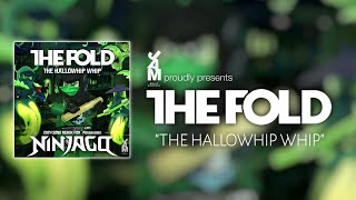 REPOST REMIX  NINJAGO  THE FOLD  THE HALLOWHIP WHIP REMIX FANMADE [upl. by Alleoj]