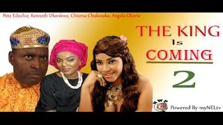 The King is Coming 2  Nigeria nollywood movie [upl. by Dnalyram]