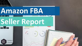 Alles was du über Amazon FBA wissen musst  Seller Report [upl. by Ainniz]