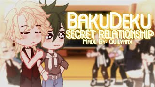 Mha react to Bakudeku  Secret Relationship  FANON  𝐁𝐚𝐤𝐮𝐃𝐞𝐤𝐮𝐁𝐤𝐃𝐤 🧡💚 [upl. by Gerti]