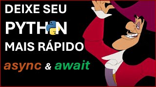 COMO ACELERAR PYTHON AO EXTREMO COM FUNÇÕES ASSÍNCRONAS  ASYNC AWAIT COROUTINES [upl. by Akkina]