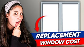 Replacement Window Cost Simple Ways to Save on Your Next Project [upl. by Alika385]