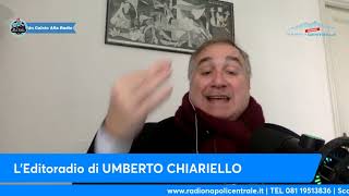 LEDITORIALE DI UMBERTO CHIARIELLO 272 quotVergognatevi TROMBONI sfiatatiquot [upl. by Cramer]