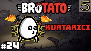 Kurtarıcı Patitis Tehlike 5  Brotato 24 [upl. by Tnomad]