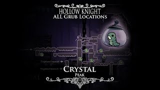 Hollow Knight  ALL Grub Locations and TutorialWalkthrough  Episode 3 Crystal Peak [upl. by Dale]