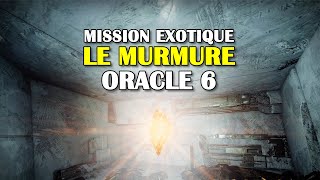 Destiny 2  Le Murmure  Oracle 6  Triomphe « Traqueur dOracle » semaine 3 [upl. by Nira168]