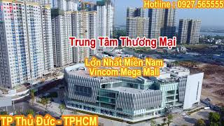 Trung Tâm Thương Mại Lớn Nhất Miền Nam Vincom Mega Mall Tại TPThủ Đức  TPHCM chuẩn bị khai trương [upl. by Joellyn]