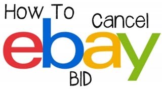 eBay Tutorial  How To Cancel or Retract A Bid On eBay [upl. by Liz507]