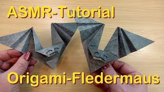 ASMRTutorial Origami Fledermaus  Oma Tana zeigt wie es geht  ohne Sprache Papiergeräusche [upl. by Culosio582]