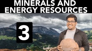 Geography Minerals and Energy Resources Part 3 [upl. by Yesak]