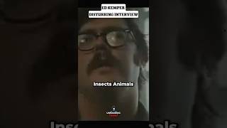 Ed Kemper Disturbing Interview [upl. by Silliw46]