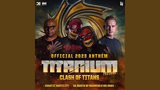 Clash of Titans Official TITANIUM 2023 Anthem [upl. by Circosta661]